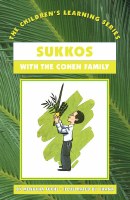 Children's Learning Series #13: Sukkos with the Cohen Family