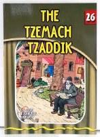 The Tzemach Tzaddik [Paperback]