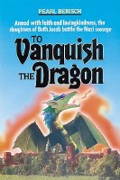 To Vanquish the Dragon [Hardcover]