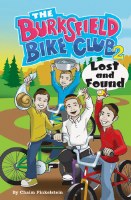 The Burksfield Bike Club Book 2 Lost and Found [Paperback]