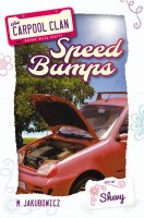 The Carpool Clan Speed Bumps [Paperback]