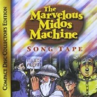 The Marvelous Midos Machine Song Tape CD