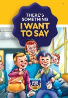 There's Something I Want to Say [Hardcover]