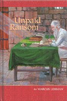 Unpaid Ransom [Hardcover]