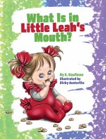 What is in Little Leah's Mouth? [Hardcover]