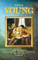 When They Were Young Volume 1 [Hardcover]