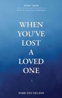 When You've Lost a Loved One [Hardcover]