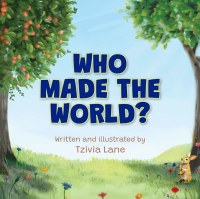 Who Made the World? [Boardbook]