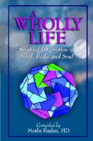 A Wholly Life: Spiritual Integration of Mind, Body, and Soul