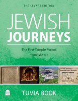 Jewish Journeys The First Temple Period 1000-586 BCE [Paperback]