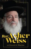 Rav Asher Weiss on Emunah & Bitachon [Hardcover]