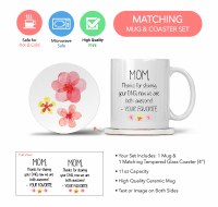 Additional picture of Mom Mug with Matching Coaster Mom, Thanks for Sharing your DNA, Now We are Both Awesome! - Your Favorite 11oz