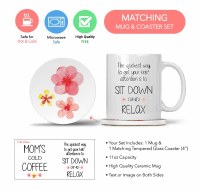 Additional picture of Mom Mug with Matching Coaster Mom's Cold Coffee The Quickest Way to Get Your Kid's Attention is to Sit Down and Relax 11oz