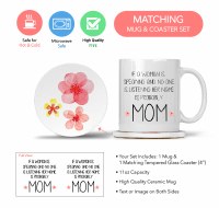 Additional picture of Mom Mug with Matching Coaster If a Woman is Speaking and No One is Listening Her Name is Probably Mom 11oz
