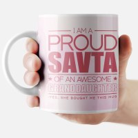 Additional picture of Jewish Phrase Mug I am a Proud Savta of an Awesome Granddaughter 11oz