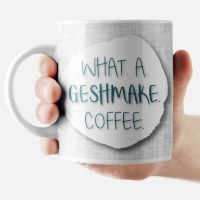 Additional picture of Jewish Phrase Mug What a Geshmake Coffee! 11oz