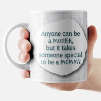 Additional picture of Jewish Phrase Mug Anyone Can Be a Mother, but it Takes Someone Special to be a Mommy 11oz