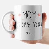 Additional picture of Mom Mug with Matching Coaster Mom I Love You and... I'm Sorry My Siblings Aren't as Awesome as Me 11oz
