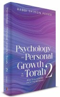 Additional picture of Psychology and Personal Growth in the Torah Volume 2 Practical lessons from the Rishonim [Hardcover]