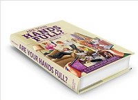 Additional picture of Are Your Hands Full? Volume 2 [Hardcover]
