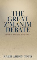 Additional picture of The Great Z'manim Debate [Hardcover]