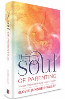 Additional picture of The Soul of Parenting [Hardcover]