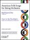 American Folk Songs Strng Orch