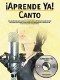 Aprende Ya!: Canto