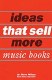 Ideas that Sell More Music Bks
