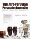 Afro-Peruvian Percussion Ensem