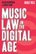Music Law in the Digital Age