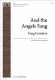 And the Angels Sang - SATB