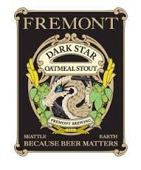 Fremont Brewing Co. Dark Star, Oatmeal Stout Fremont Brewing Co. Dark Star, Oatmeal Stout