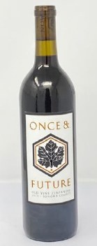 Once & Future 2024 Old Vine Zinfandel