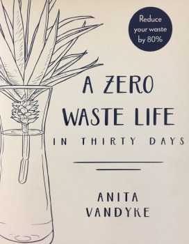 A Zero Waste life