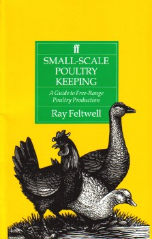 Small Scale Poultry Keeping - R Feltwell