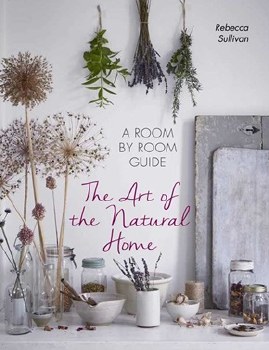 The Art Of The Natural Home