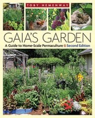 Gaia's Garden 2nd Edition by Toby Hemenway