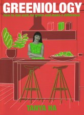 Greeniology - Tanya Ha