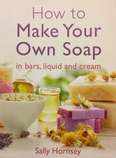 How to Make Your Own Soap