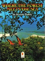 Where the Forest Meets the Sea - Jeannie Baker