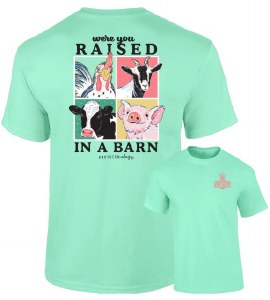 Southernology Raised In A Barn T-Shirt SMALL