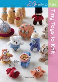 20 To Make Tiny Toys to Knit
