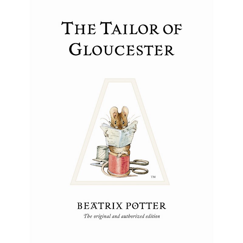 HoM The Tailor of Gloucester