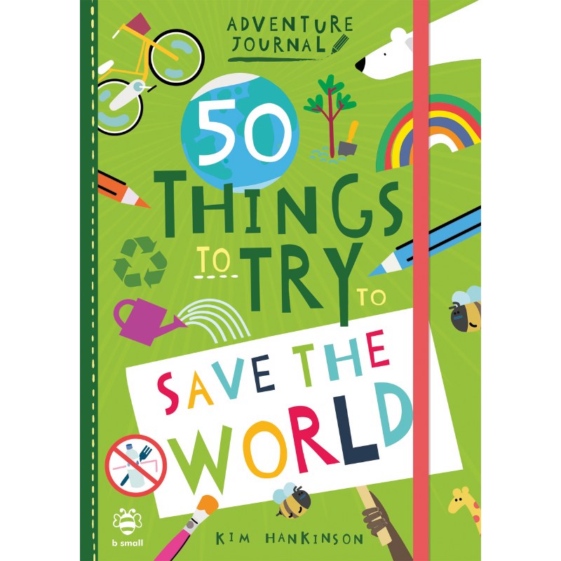50 Things to Save the World