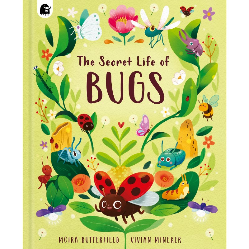 The Secret Life of Bugs