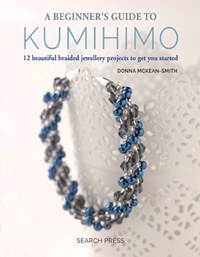Beginners Guide to Kumihimo
