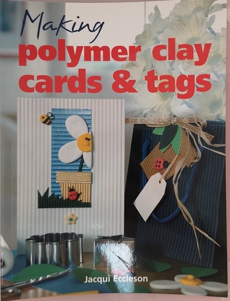 Making Polymer Clay Cards &amp; Ta