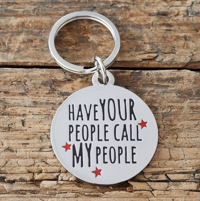 Dog Tag Have Your People . . .