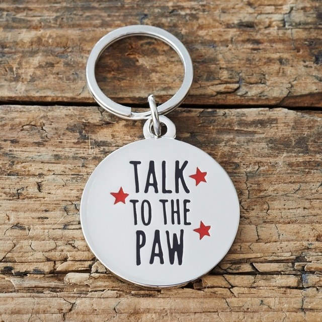 Dog Tag Talk to the Paw!